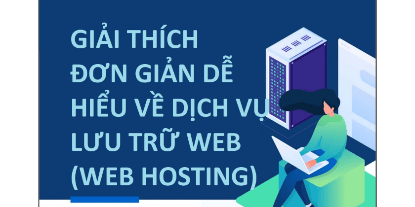 [Infographic] Web Hosting - Dịch vụ lưu trữ web là gì